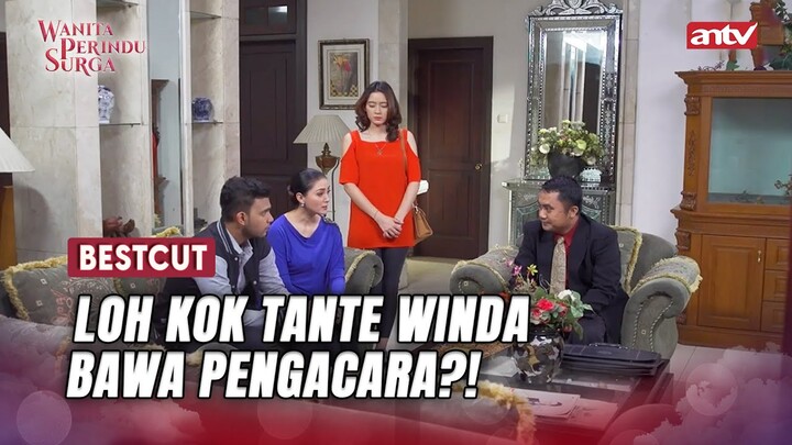 Wah Tante Winda Mau Bagi Harta Warisan! | BestCut Wanita Perindu Surga ANTV Eps 69 (4/4)