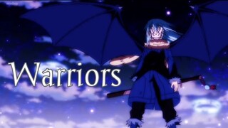Tensei Shitara Slime Datta Ken 【AMV】- Warriors