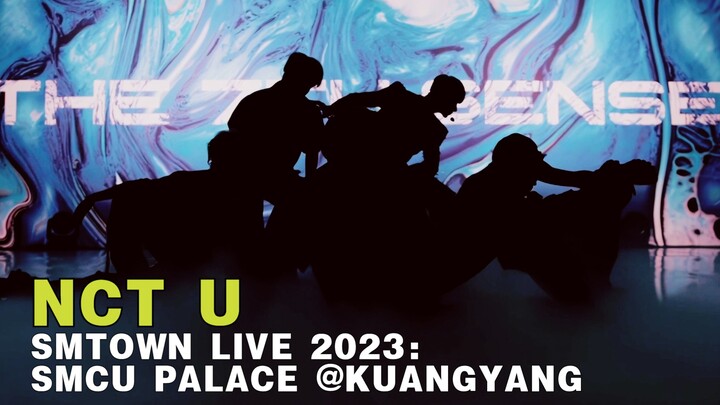 [4K纯享]NCT U ‘第七感 The 7th Sense’ - SMTOWN LIVE 2023 : SMCU PALACE @KWANGYA