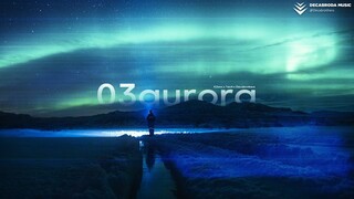 KZann, TeaA - 03aurora (Decabroda Release)