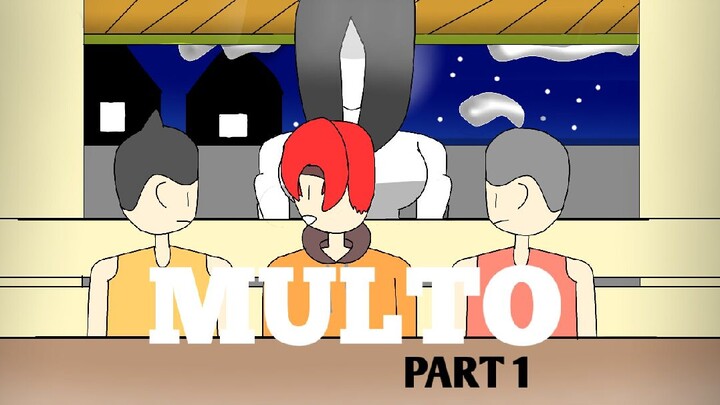 MULTO PART 1 (PINOY ANIMATION) JOSHUA ANIMATION