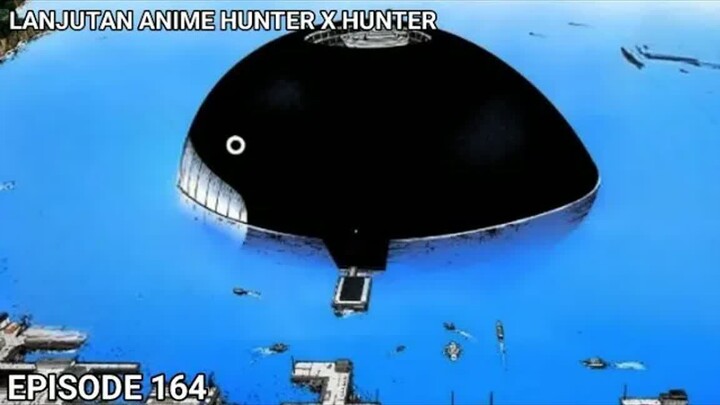 H-1 KEBERANGKATAN MENUJU DARK CONTINENT!! HXH 164 (CHAPTER 358)