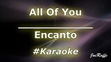 Encanto - All Of You (Karaoke)