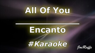 Encanto - All Of You (Karaoke)