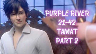 PURPLE RIVER EPISODE 21-42 TAMAT