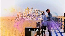 Boss and me 02 English subbed starring /Hans Zhang and Zhao liying
