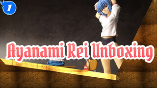 Seperti Apa Figurine 13 Tahun Lalu? / GAINAX2005 EVA Ayanami Rei Unboxing_1