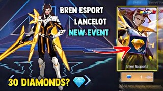 NEW GET LANCELOT BREN SKIN FOR "30 DIAMONDS" ONLY! NEW EVENT (CLAIM GET) | Mobile Legends 2021