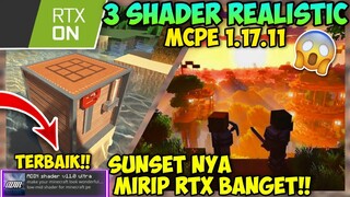 YES! RILIS 3 SHADER MCPE 1.17 REALISTIC | Sunset nya mirip RTX dan Shaders nya ringan!! | rtx