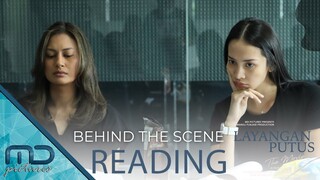 Layangan Putus The Movie - Behind The Scene Reading Layangan Putus The Movie