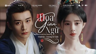 :: Vietsub ♪ Hoa Gian Ngữ · Trương Tử Ninh || 花间语 · 张紫宁 - Nhạc Phim Hoa Gian Lệnh || 花间令 OST