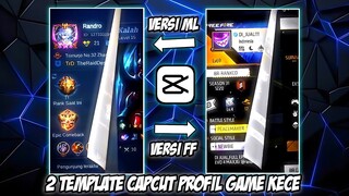 2 TEMPLATE CAPCUT KECE PROFIL GAME ML & EPEP