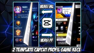 2 TEMPLATE CAPCUT KECE PROFIL GAME ML & EPEP