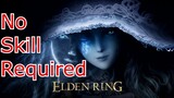 Elden Ring Takes No Skill To Play