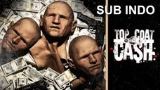 Top Coat Cash (2017) SUB INDO