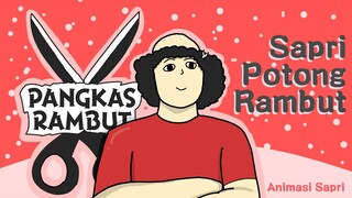 Animasi Sapri - Sapri Potong Rambut | Kartun Lucu | animasi lucu bahasa indonesia