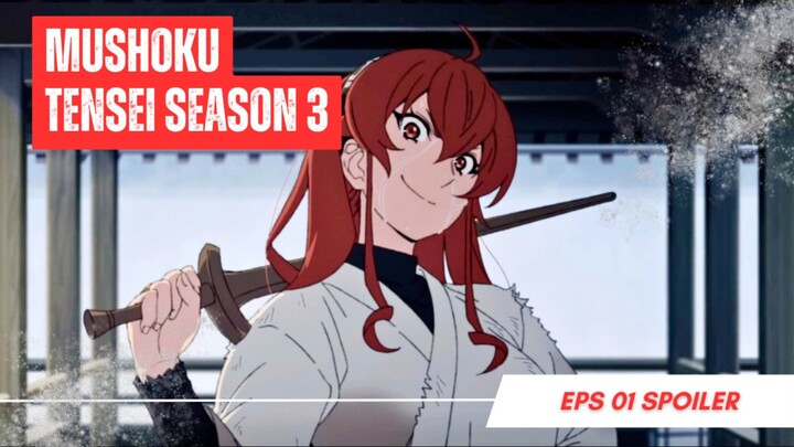 Mushoku Tensei S3 - Ep 1 Sub Indonesia!