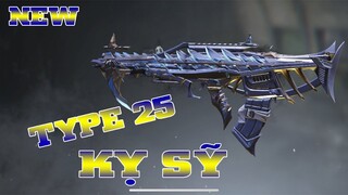 Type 25 Huyền Thoại - Lựa Chọn Kỵ Sỹ Cực Đẹp | Huy Call Of Duty