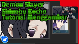 Demon Slayer
Shinobu Kocho
Tutorial Menggambar_3