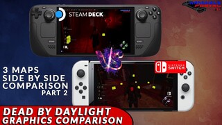 STEAMDECK VS NINTENDO SWITCH DEAD BY DAYLIGHT GRAPHICS COMPARISON PART 2