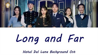 호텔 델루나 BGM(브금) - Long and Far｜Hotel Del Luna background music, Various Artist ost