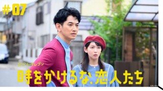 Toki wo Kakeruna, Koibitotachi Episode 07 Sub Indo