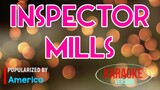 Inspector Mills - America | Karaoke Version🎼