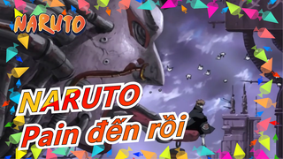 [Naruto/Kinh điển/Buồn] Pain đến rồi~ - Biên tập trailer đỉnh cao