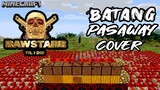 Batang Pasaway COVER SONG in Minecraft!