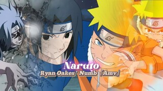 Nostalgia bersama Naruto👿🔥「Amv」Ryan Oakes-Numb