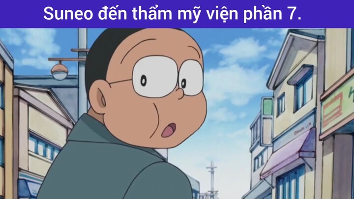 Suneo đến thẩm mỹ viện phần 7