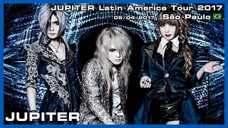 JUPITER - JUPITER Latin America Tour 2017 - 09/04/2017