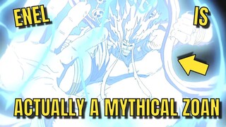 ENEL ACTUALLY HAS A MYTHICAL ZOAN