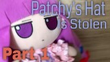 Patchy’s Hat Is Stolen // part 1 (Touhou Fumos)