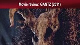 Tagalog Movie Review : GANTZ ( 2011 )