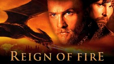 Reign Of Fire 2002 (Fantasy/Action/Adventure)