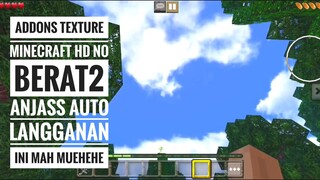 addons texture minecraft hd no berat2 auto betah ini muehehe