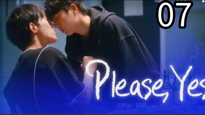 Please Yes EP 7 (ENGSUB)