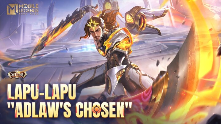 New Collector Skin | Lapu-Lapu "Adlaw's Chosen" | Mobile Legends: Bang Bang