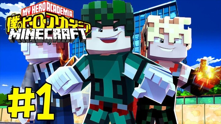 Minecraft My Hero Academia #1 เอาชีวิตรอดในโลกแห่งอัตลักษณ์