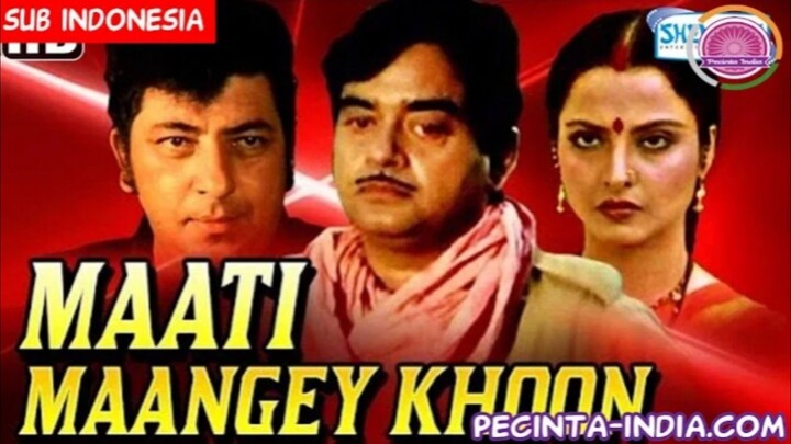 Jack yudhik_film india_Maati mangey khoon 1984_ Shatrughan Sinha,Rekha, Raj Babbar,dan Reena Roy.