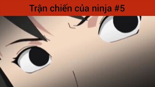 Trận chiến của ninja p5