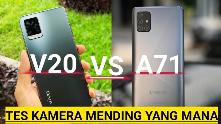 VIVO V20 VS SAMSUNG A71 TES KAMERA BAGUSAN MANA??