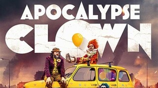 Apocalypse Clown 2023