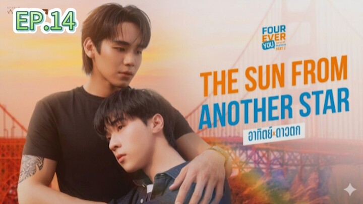 Fourever you เพราะรักนำทาง season2 EP.14