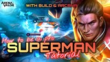 Superman Tutorial and Complete Guide | Build and Arcana | Arena of Valor | Liên Quân Mobile | RoV