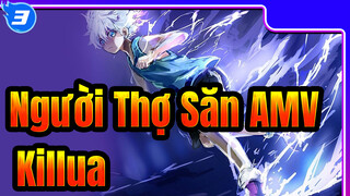 Người Thợ Săn AMV
Killua_3