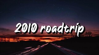 2010s feel good mix ~nostalgia playlist