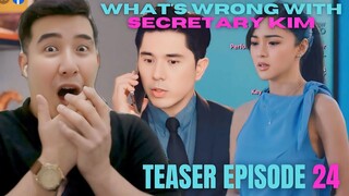 [REACTION] KIMPAU | WHAT'S WRONG WITH SECRETARY KIM EPISODE 24 TEASER | Kim Chiu and Paulo Avelino