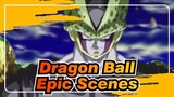 [Dragon Ball] Epic Scenes